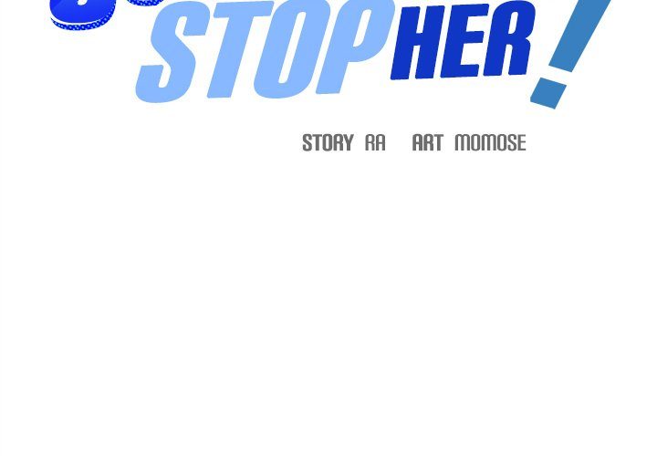 Someone Stop Her! Chap 6 - Next Chap 7