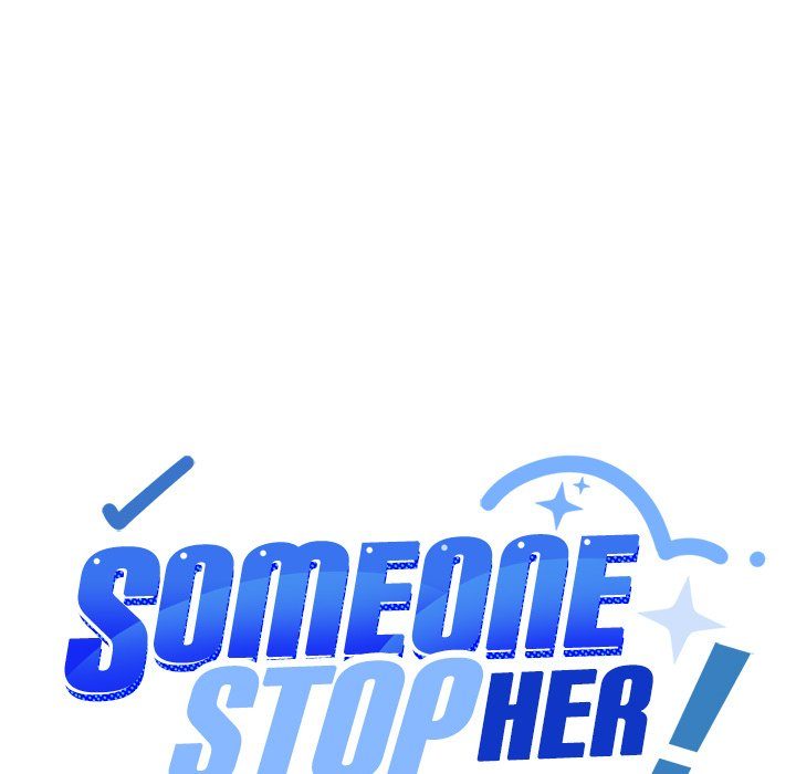 Someone Stop Her! Chap 11 - Next Chap 12