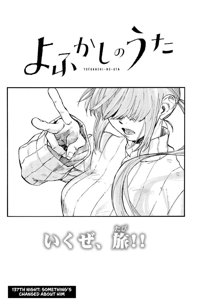 Yofukashi no Uta Chap 137 - Next Chap 138