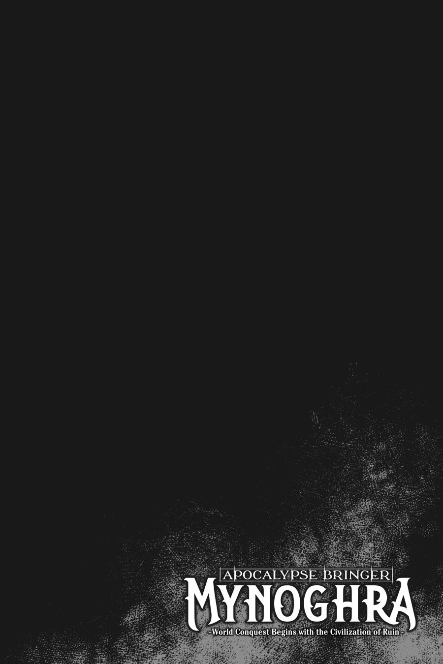 Isekai Mokushiroku Mynoghra: Hametsu no Bunmei de Hajimeru Sekai Seifuku Chap 7 - Next Chap 8