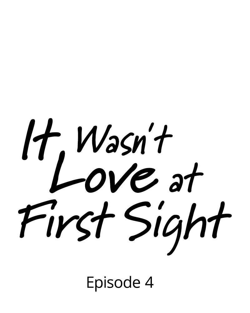 It Wasn't Love at First Sight Chap 4 - Next Chap 5