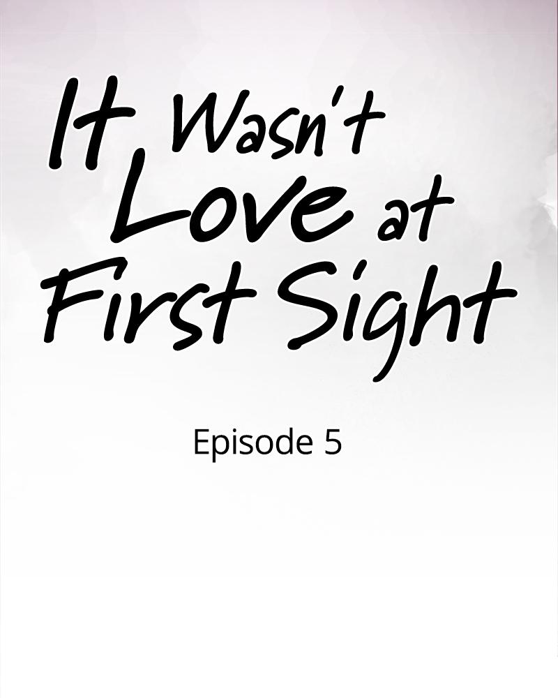 It Wasn't Love at First Sight Chap 5 - Next Chap 6