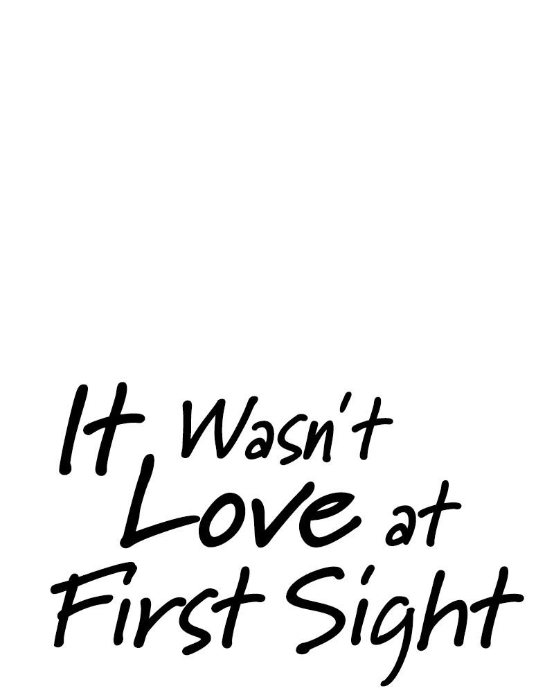 It Wasn't Love at First Sight Chap 14 - Next Chap 15