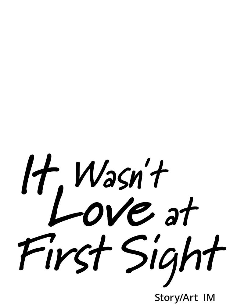 It Wasn't Love at First Sight Chap 11 - Next Chap 12