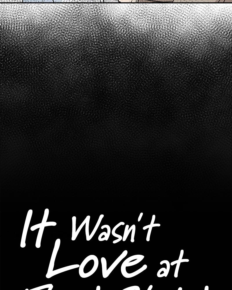 It Wasn't Love at First Sight Chap 11 - Next Chap 12