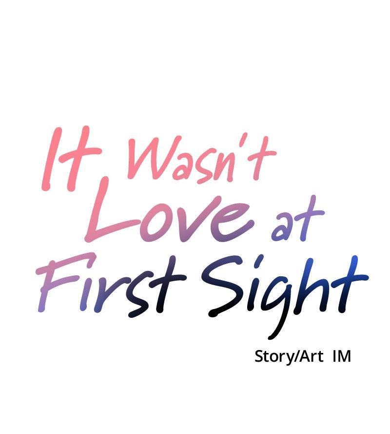 It Wasn't Love at First Sight Chap 28 - Next Chap 29