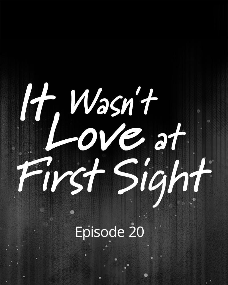 It Wasn't Love at First Sight Chap 20 - Next Chap 21