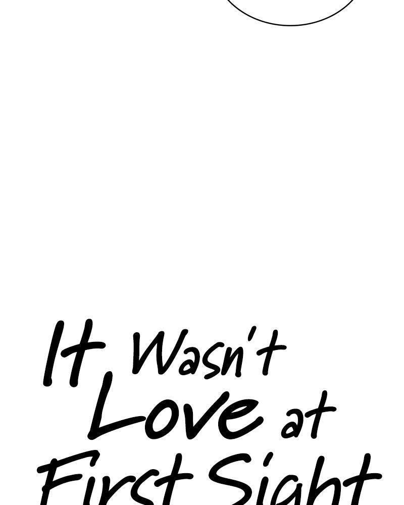 It Wasn't Love at First Sight Chap 32 - Next Chap 33