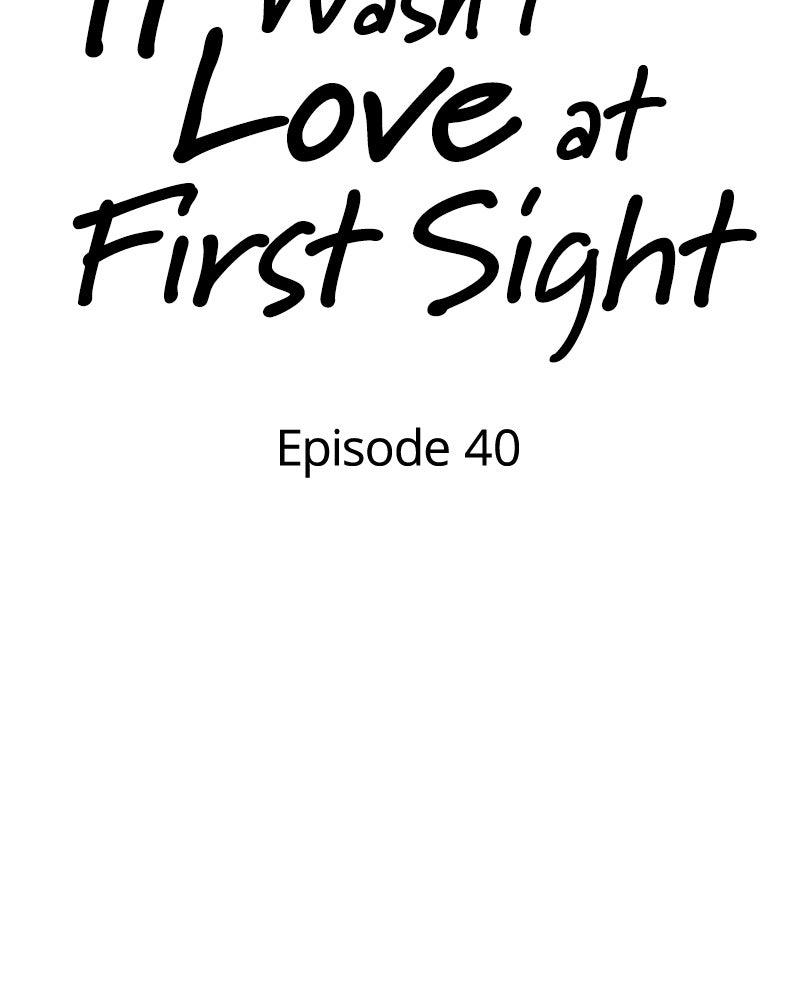 It Wasn't Love at First Sight Chap 40 - Next Chap 41