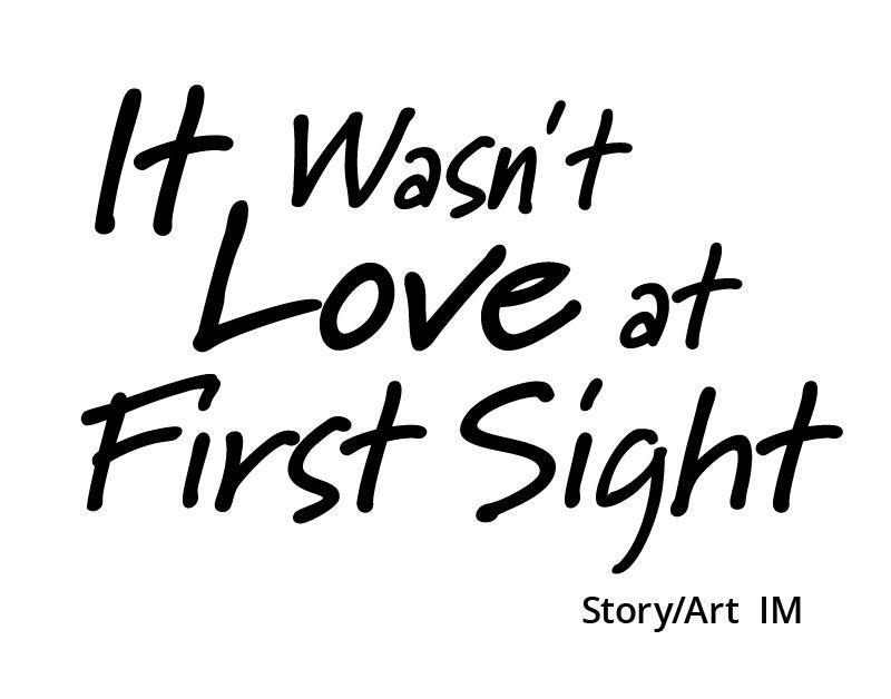 It Wasn't Love at First Sight Chap 50 - Next Chap 51