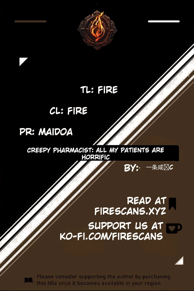 Creepy Pharmacist: All My Patients are Horrific Chap 27 - Next Chap 28
