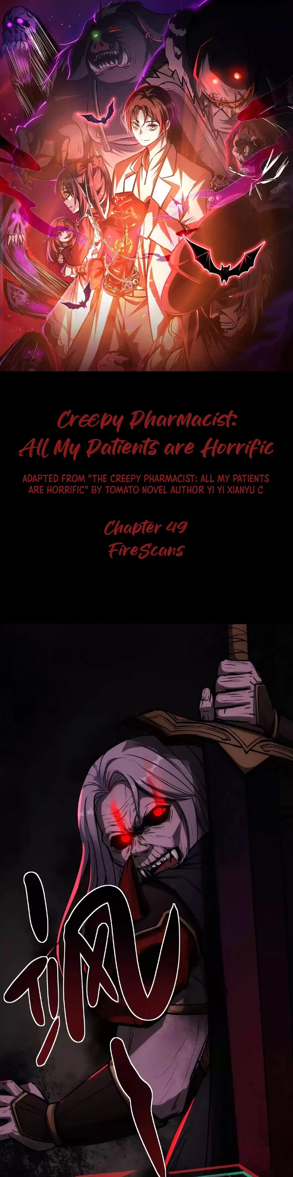 Creepy Pharmacist: All My Patients are Horrific Chap 49 - Next Chap 50
